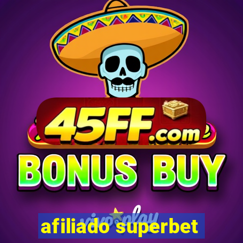 afiliado superbet